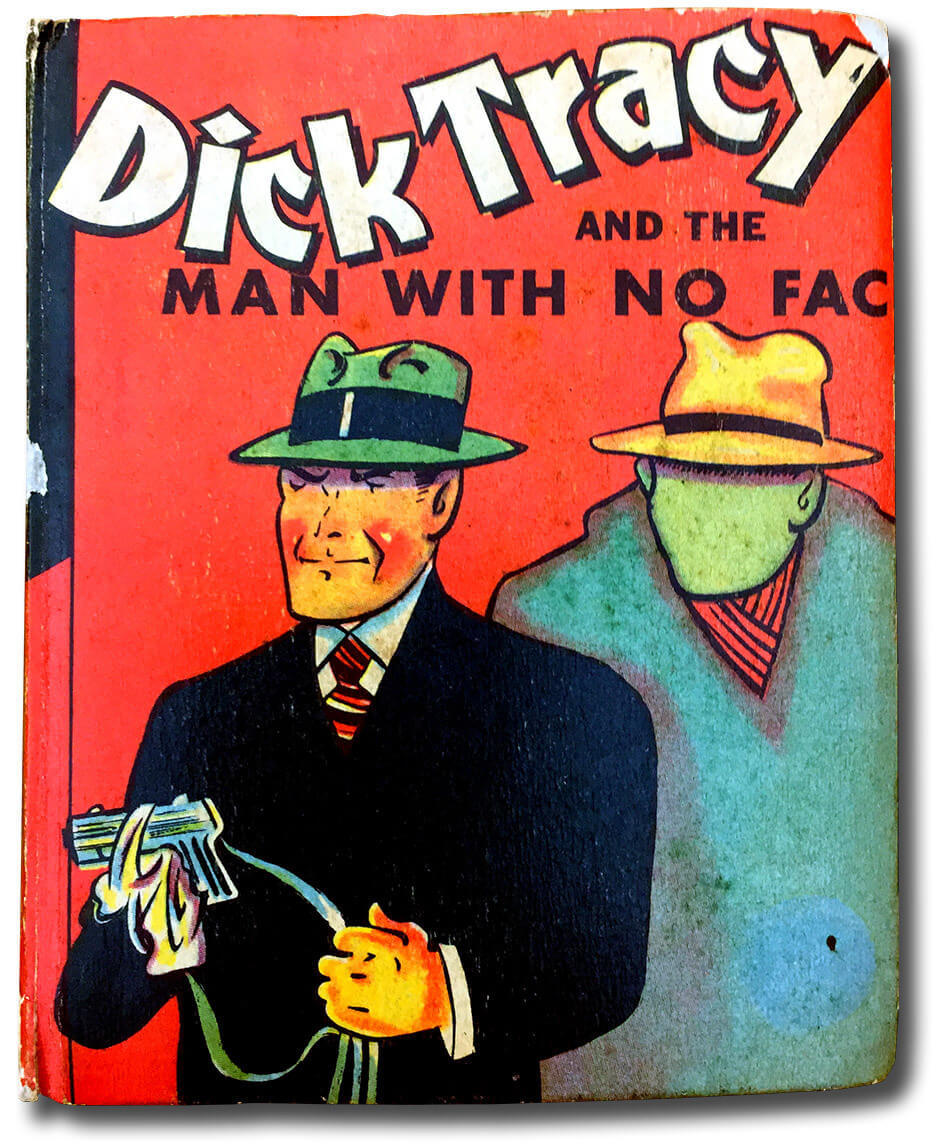 Art Canada Institute, Greg Curnoe, Dick Tracy and the Man with No Face, Chester Gould, Racine, WI: Whitman, 1938