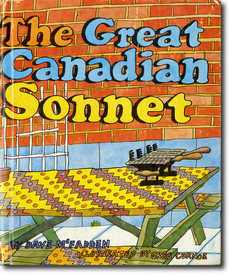 Art Canada Institute, Greg Curnoe, Cover of David McFadden’s The Great Canadian Sonnet: complete in one volume, Toronto: Coach House Press, 1974 and 2001