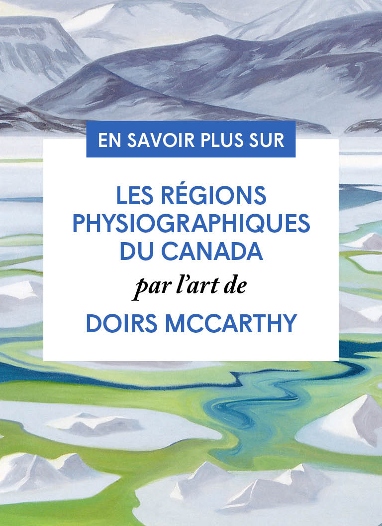 Les régions physiographiques du Canada par l’art de Doris McCarthy